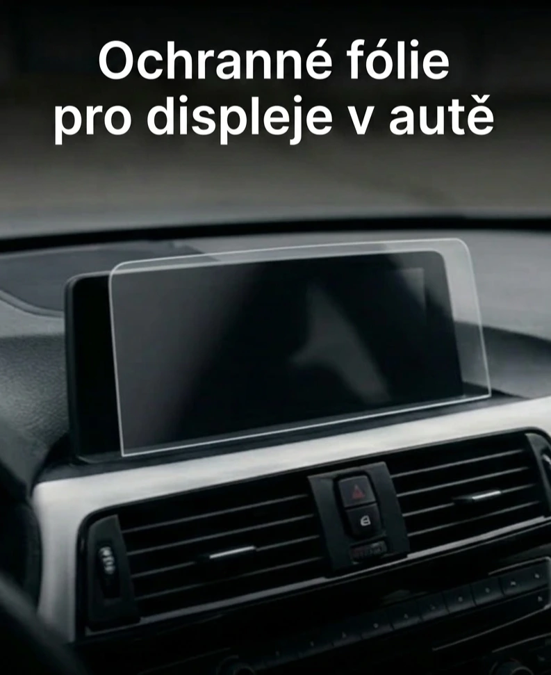 Ochranné fólie a skla pro displeje v autě